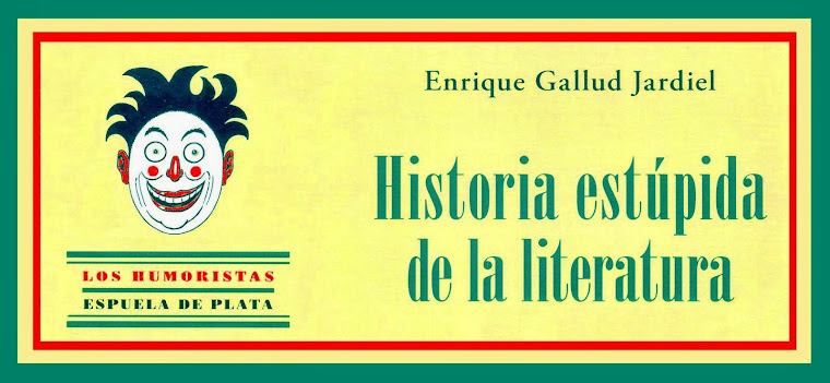 Historia estúpida de la literatura - Enrique Gallud Jardiel