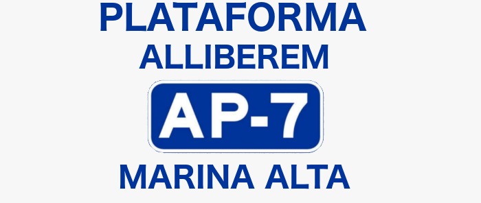 Plataforma Alliberem AP-7 Marina Alta.