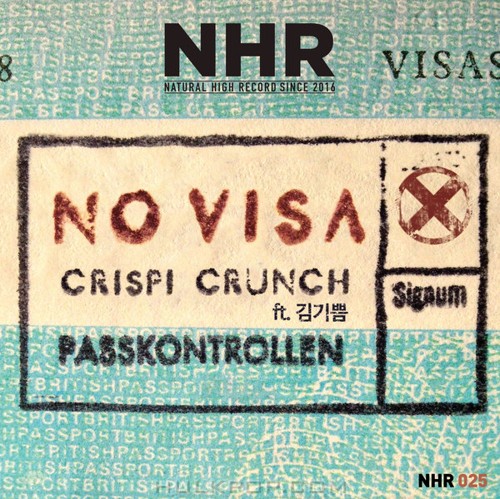 Crispi Crunch – No Visa (feat. Ki Peum Kim) – Single