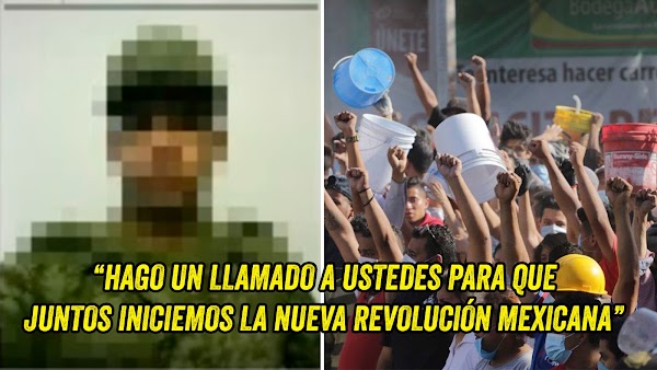 Militar Mexicano propone una nueva Revolución ahora que el pueblo está unido (VIDEO) Militar Mexicano propone una nueva Revolución ahora que el pueblo está unido (VIDEO)