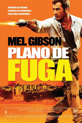 Plano de Fuga -  Mel Gibson