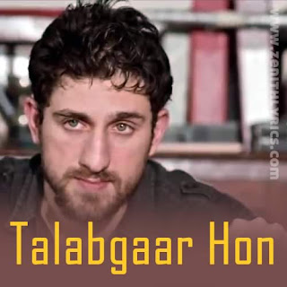 Talabgaar Hoon Lyrics - Moor