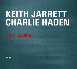 Keith Jarrett, Charlie Haden, Last Dance