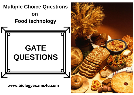 GATE questions on Food Technology