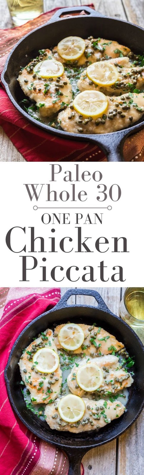 Easy Weeknight Gluten Free Chicken Piccata,ready in less than 30 Minutes! This recipe is Low Carb, Paleo, Whole 30, low calorie, gluten free, and dairy free