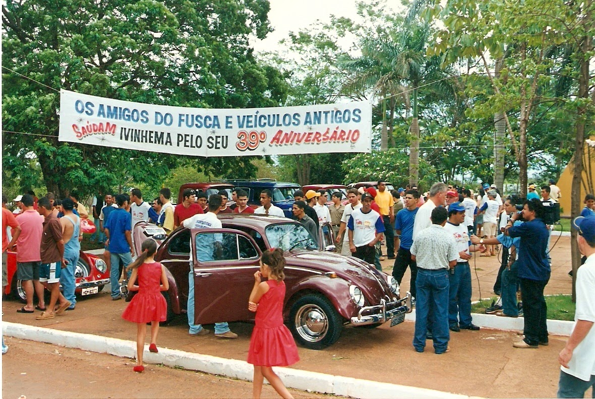 IVINHEMA MATO GROSSO DO SUL RECORDAÇÃO DO 1º ENCONTRO DO FUSCA E VEICULOS ANTIGOS DE IVINHEMA IVINHEMA MATO GROSSO DO SUL RECORDAÇÃO DO 1º ENCONTRO DO FUSCA E VEICULOS ANTIGOS DE IVINHEMA