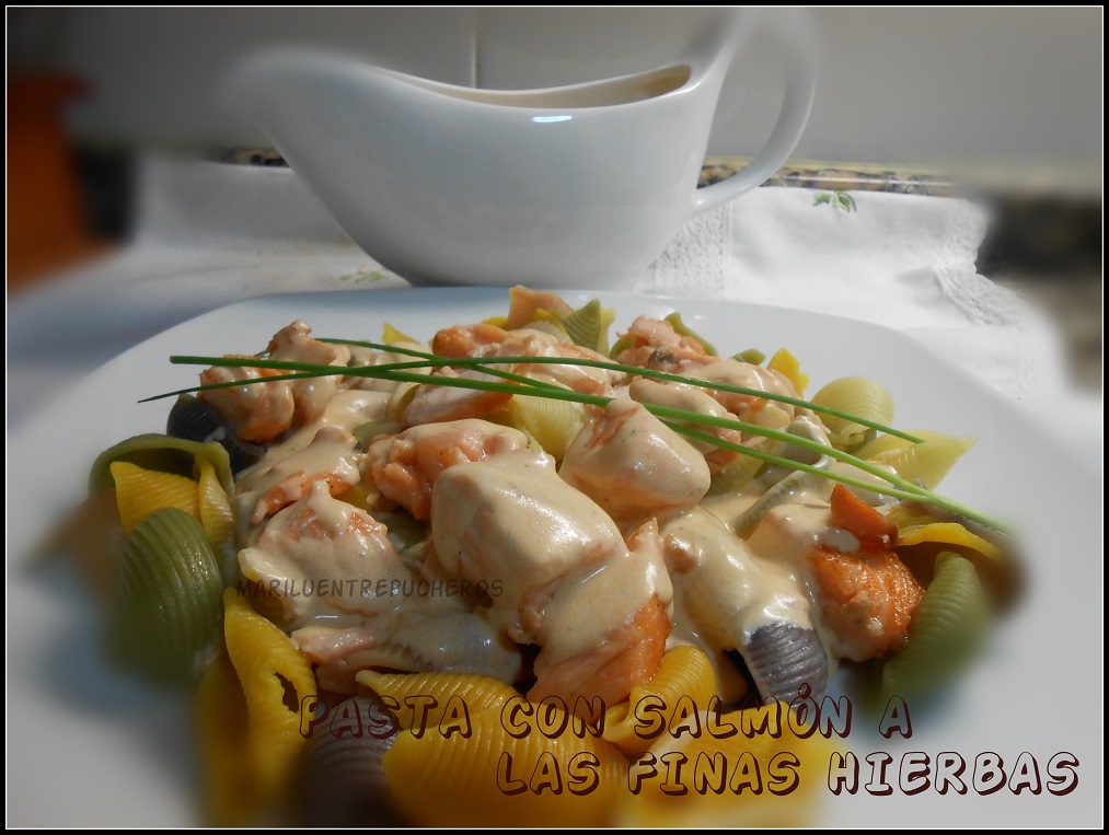 Marilú Entre Pucheros PASTA CON SALMÓN A LAS FINAS HIERBAS