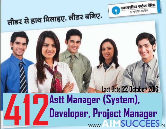 SBI Recruitment 2016 412 Astt Manager (System), Developer, Project