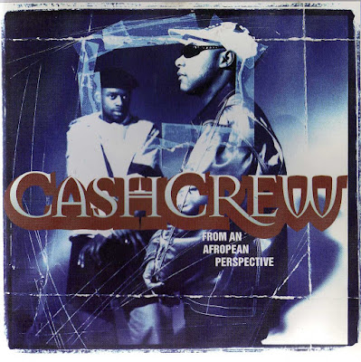 Cash Crew – From An Afropean Perspective (1996) (CD) (FLAC + 320 kbps)