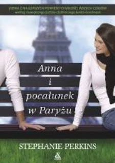 "Anna i pocałunek w Paryżu"- Stephanie Perkins
