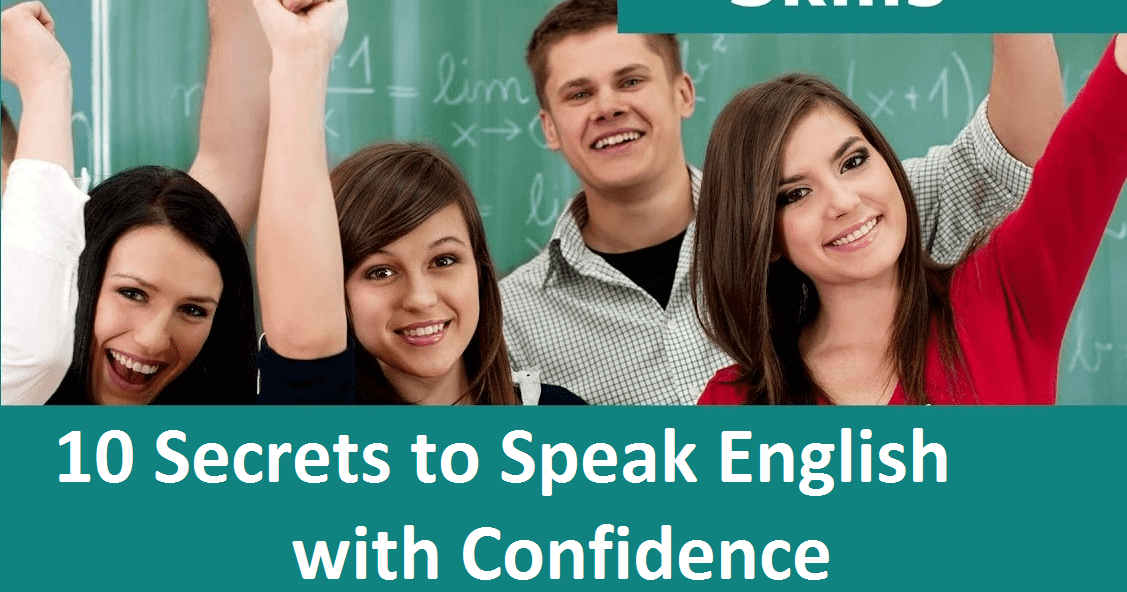 10 Secrets To Confidence 10 secrets to speak with confidence for all 10 Secrets To Confidence 10 secrets to speak with confidence for all