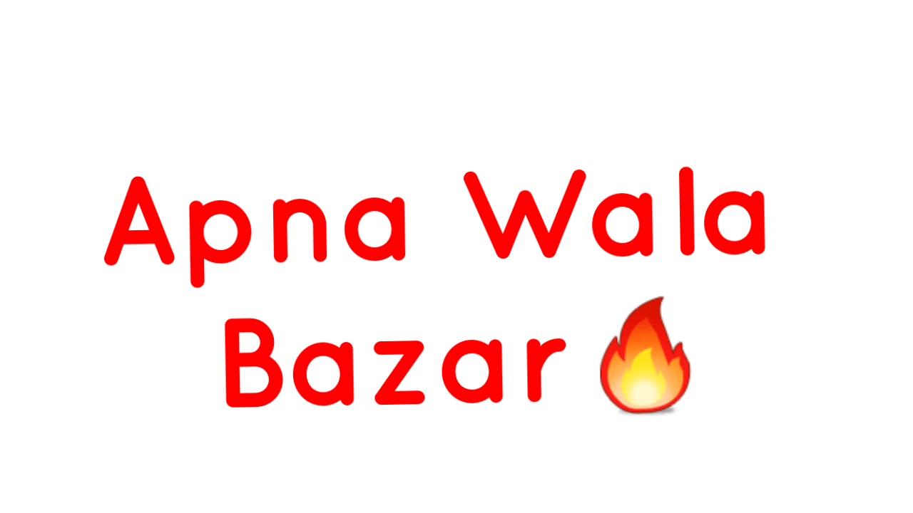 Apna Wala Bazar