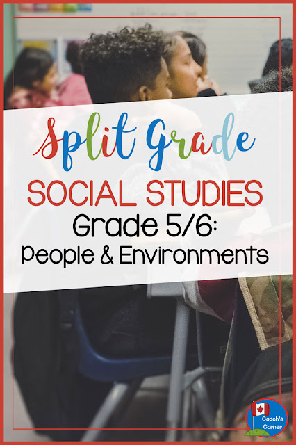 Unsure how to teach People and Environments for your Canadian 5/6 split class? Click through for some great tips and ideas to do just that!