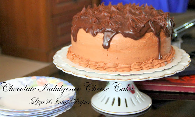 INTAI DAPUR: Chocolate Indulgence Cheese Cake utk Angah 