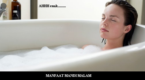 7 Manfaat Mandi Malam Untuk Kesehatan tips and trik 2