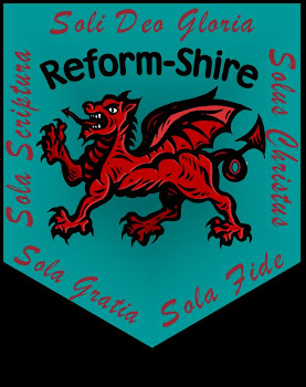 Reform-Shire Solas of the Reformation