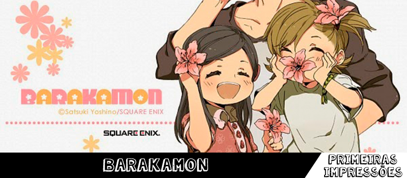 Não é minha culpa que não sou popular!: Resenha - Barakamon - Anime