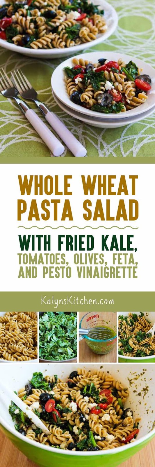 Whole Wheat Pasta Salad with Fried Kale, Tomatoes, Olives, Feta, and ...
