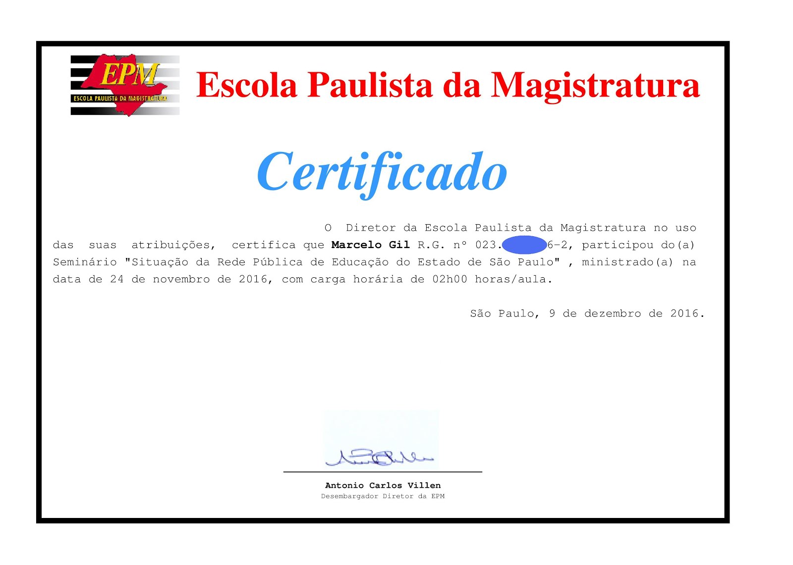 CERTIFICADO DA ESCOLA PAULISTA DE MAGISTRATURA CONCEDIDO À MARCELO GIL / 2016