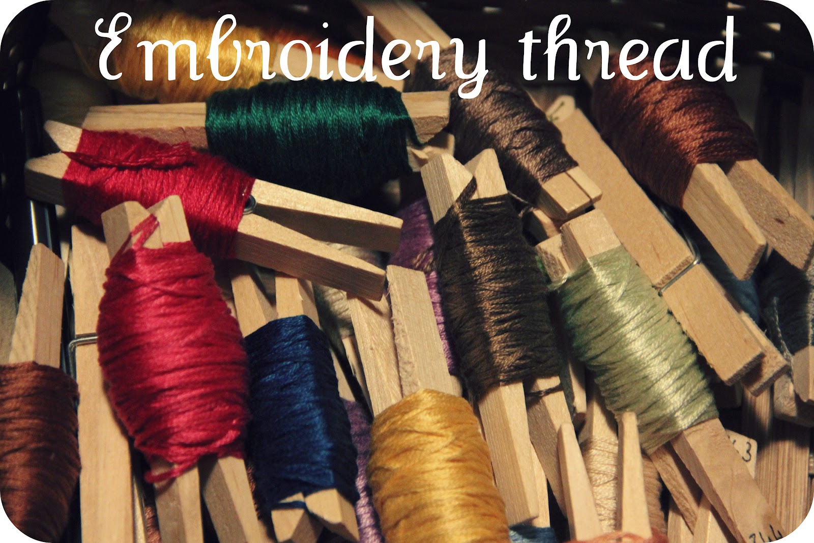 Micaela's Craft Blog Embroidery Thread + Clothespins = Organized ;)