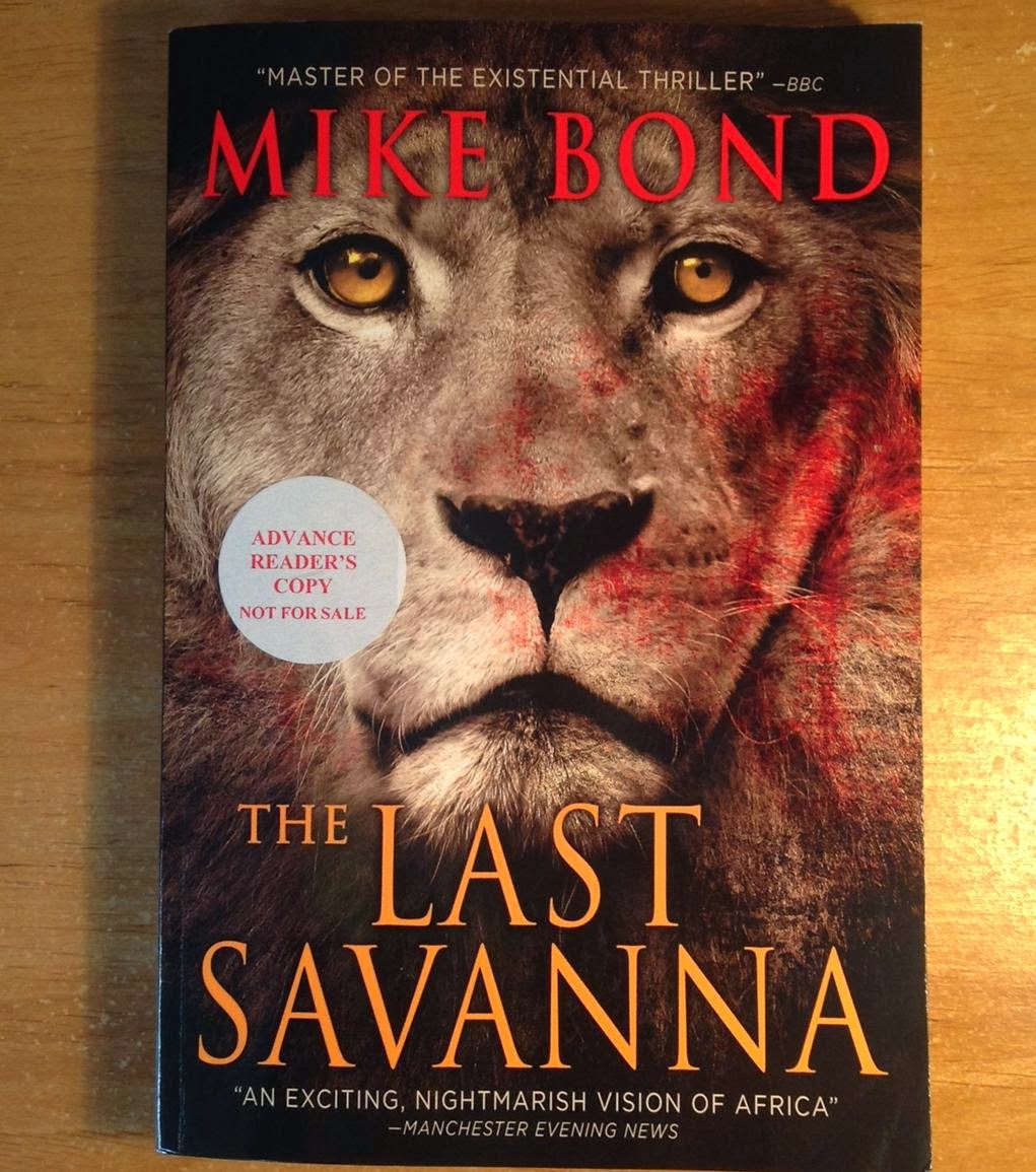 Door Stop Novels Contemporary Fiction The Last Savanna by Mike Bond