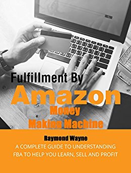Fulfillment By AMAZON Money Making Machine