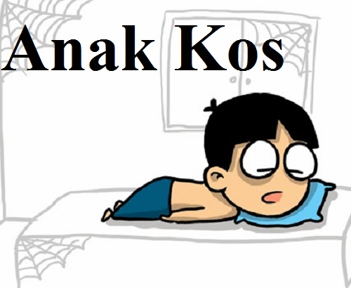 Hasil gambar untuk nasib anak kost