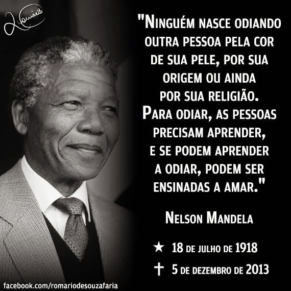 Mandela, sempre presente na luta!