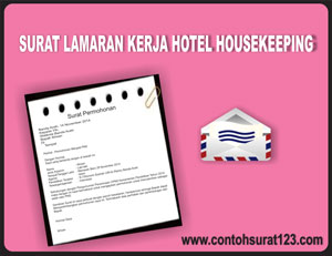 Gambar Contoh Surat Lamaran Kerja Hotel Bagian Housekeeping