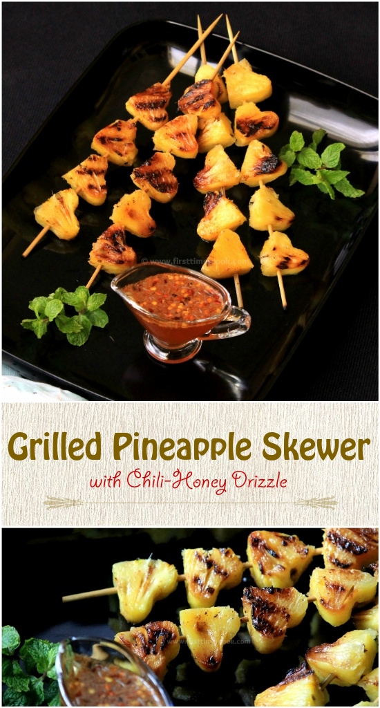 First Timer Cook Grilled Pineapple Skewers with ChiliHoney Drizzle