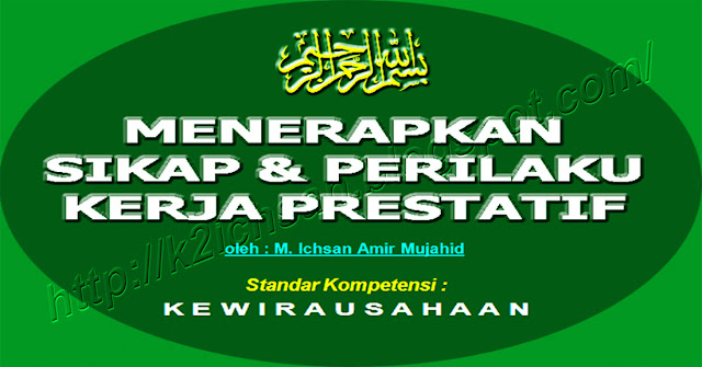 Indahnya Berbagi: Materi II : Menerapkan Perilaku Kerja ...