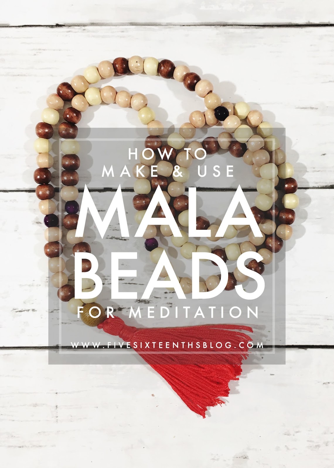 five sixteenths blog Make it Monday // How to Make & Use a Mala