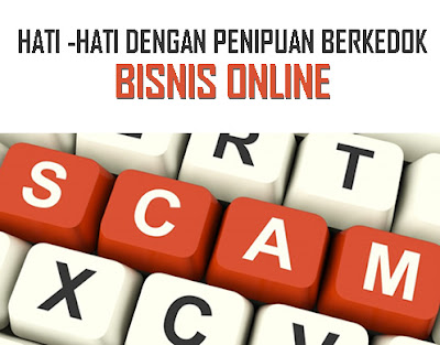 Tips Menghindari Penipuan Bisnis Online