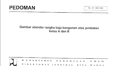 Pedoman Gambar Standar Rangka Baja Bangunan Atas Kelas A dan B ~
tekniksipiler