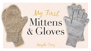 My First Mittens and Gloves