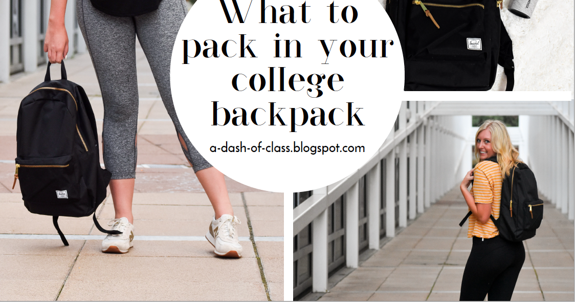 A Dash of Class: What To Pack in Your School Backpack