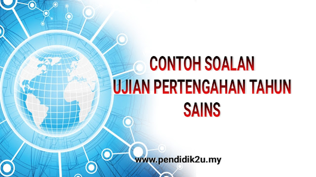 soalan pertengahan tahun sains