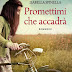 "Promettimi che accadrà" di Isabella Spinella