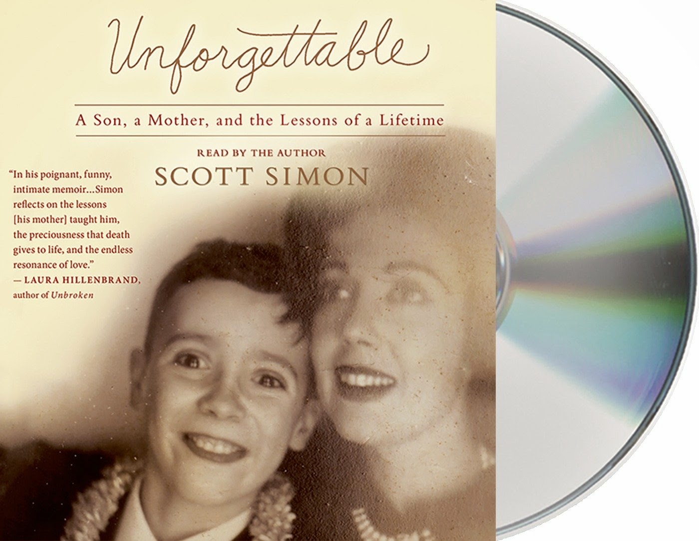 Unforgettable: A Mother and Son's Final Days---and the Lessons that Last a Lifetime