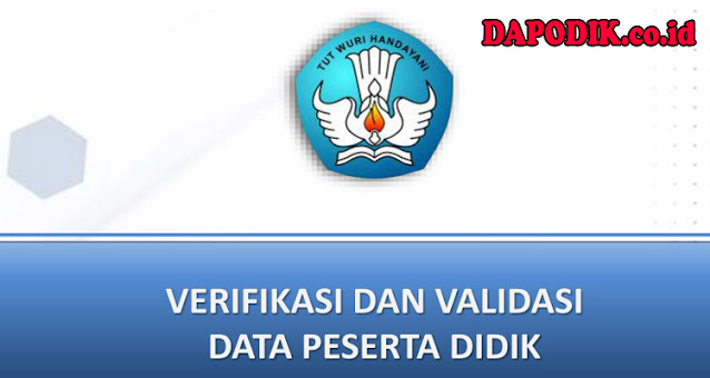 UPDATE VERIFIKASI DAN VALIDASI DATA PESERTA DIDIK (PD)