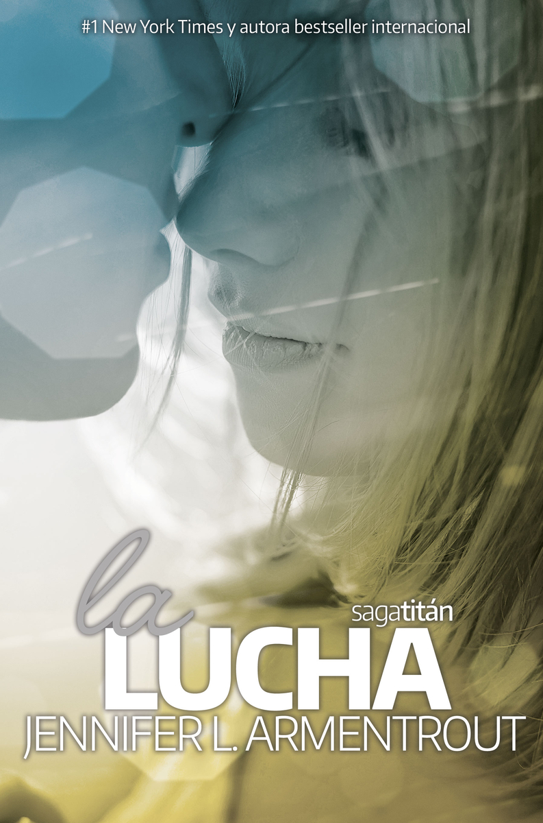 La lucha de Jennifer L. Armentrout La lucha de Jennifer L. Armentrout