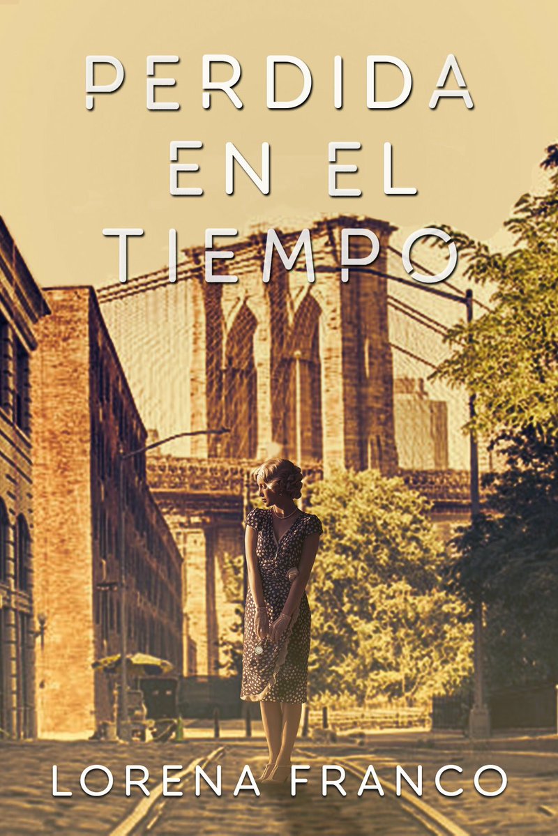 Perdida en el tiempo – Lorena Franco