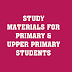 PRIMARY  & UPPER PRIMARY STUDY MATERIALS