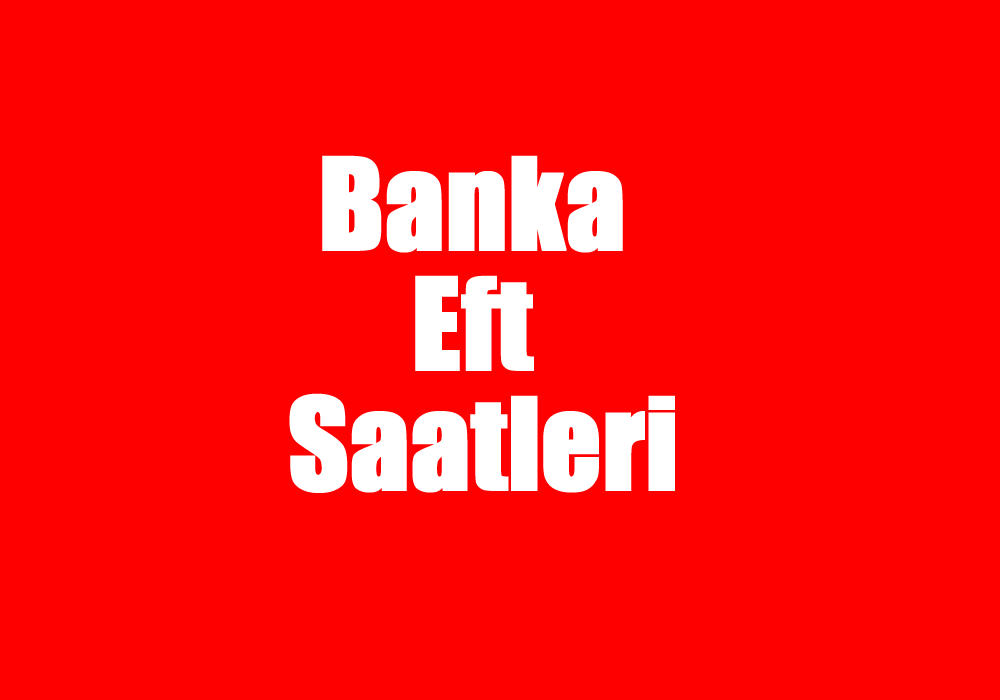 Bankalarin Eft Saatleri Airdrop Takip Free Airdrop