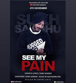 See My Pain Lyrics – Sukh Sandhu Song