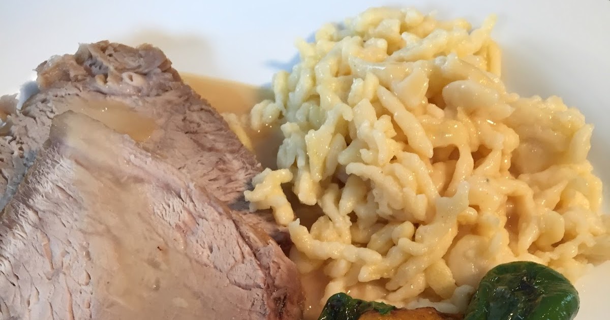 Claudia&amp;#39;s Küche: Sauerbraten vom Kalb mit Quarkspätzle