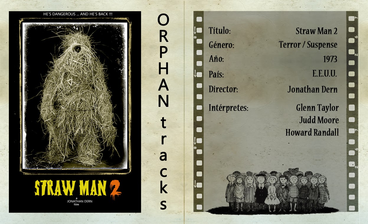 ORPHAN tracks Straw Man 2
