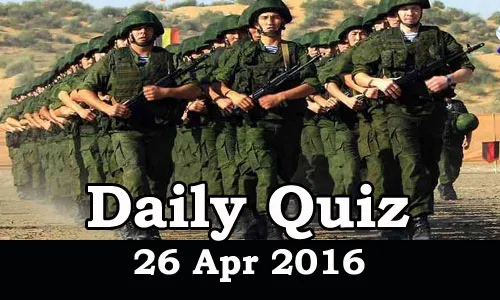 Daily Current Affairs Quiz - 26 Apr 2016