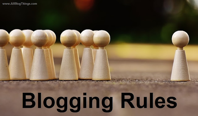 7 Blogging Rules to Follow for A Successful Blogging Journey