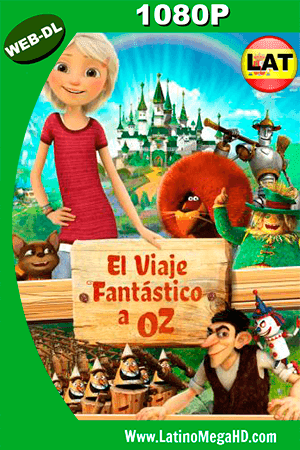 El Viaje Fantástico a Oz (2017) Latino HD WEB-DL 1080P (2017)